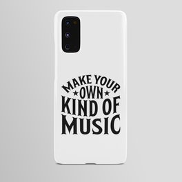 Make Your Own Child Of Music Android Case