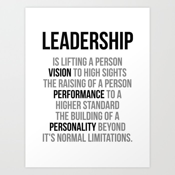 Leadership Quotes, Office Wall Art, Office Art, Office Gifts Art Print