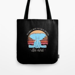 Elephant Elephant Shirt Saying Tote Bag