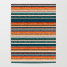 serape southwest stripe - orange & dark teal Poster
