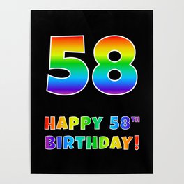 [ Thumbnail: HAPPY 58TH BIRTHDAY - Multicolored Rainbow Spectrum Gradient Poster ]