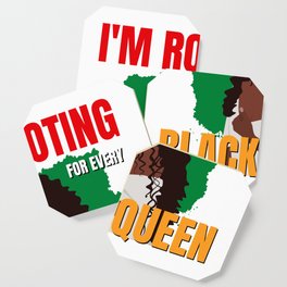 I'm Rooting For Everybody Black - I'm Rooting For Every Black Queen - Black History Month Coaster