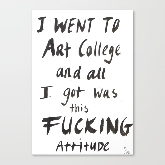 Fucking Attitude Canvas Print