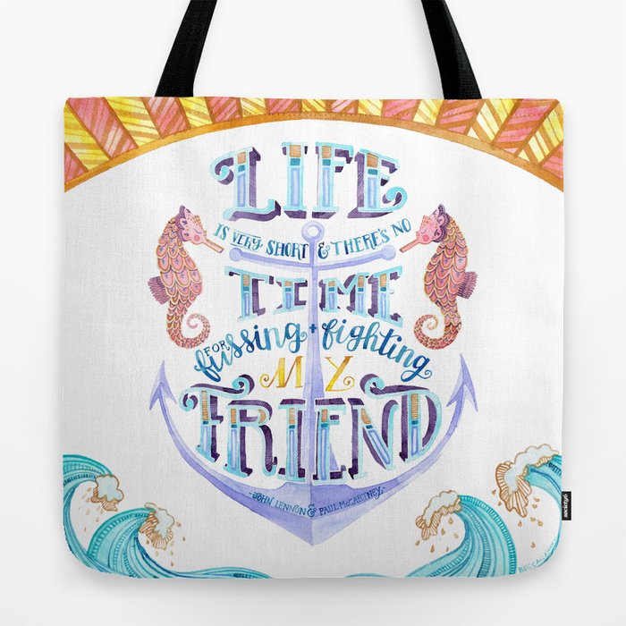 Life is Very Short Tote Bag