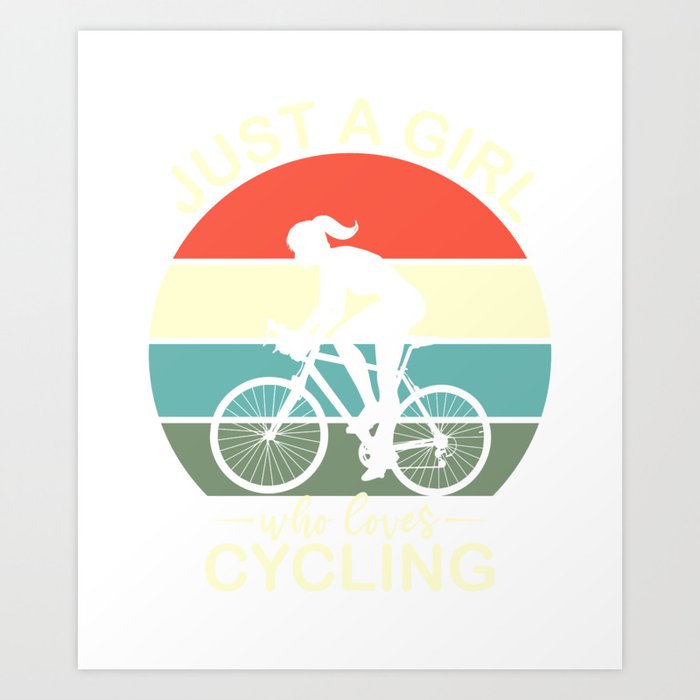 Just A Girl Who Loves Cycling bicycle cycologist biker Retro