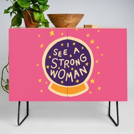 I see a strong woman Credenza