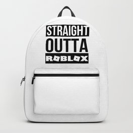 Straight outta Roblox Backpack