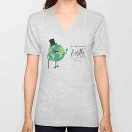 Be Gentle with the Earth V Neck T Shirt