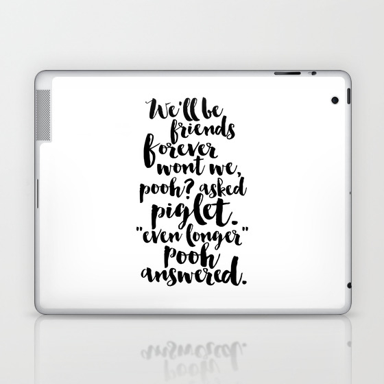 Kids Quote Friendship Gift Kids Room Decor Nursery Decor Kids Gift Quote Prints Wall Art Laptop Ipad Skin By Alextypography Society6