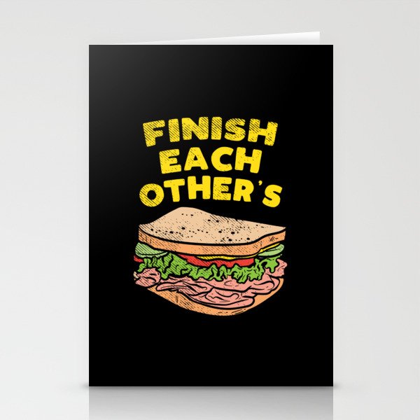 Finish Each Other's Sandwich Stationery Cards