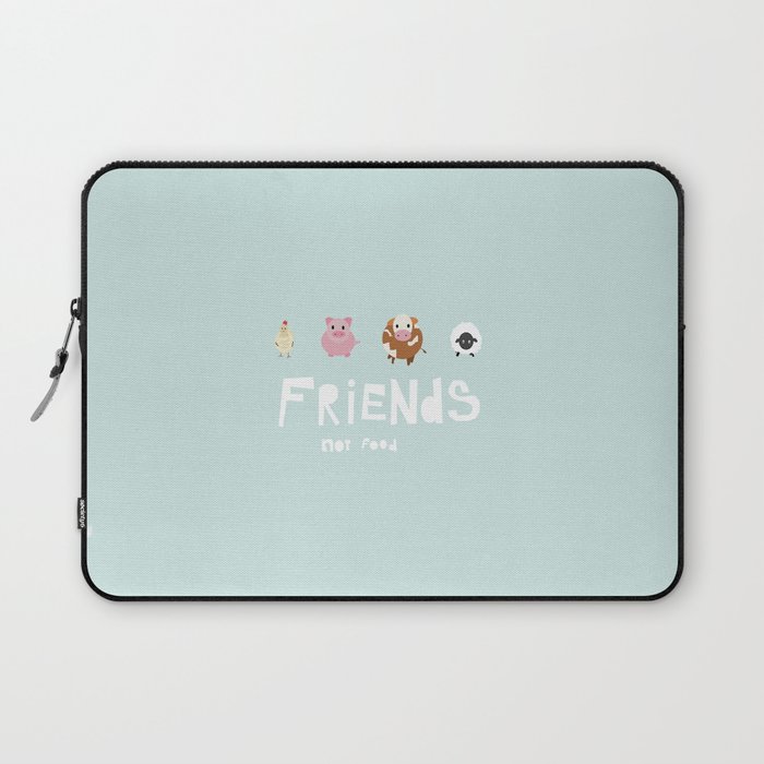 friends not food Laptop Sleeve