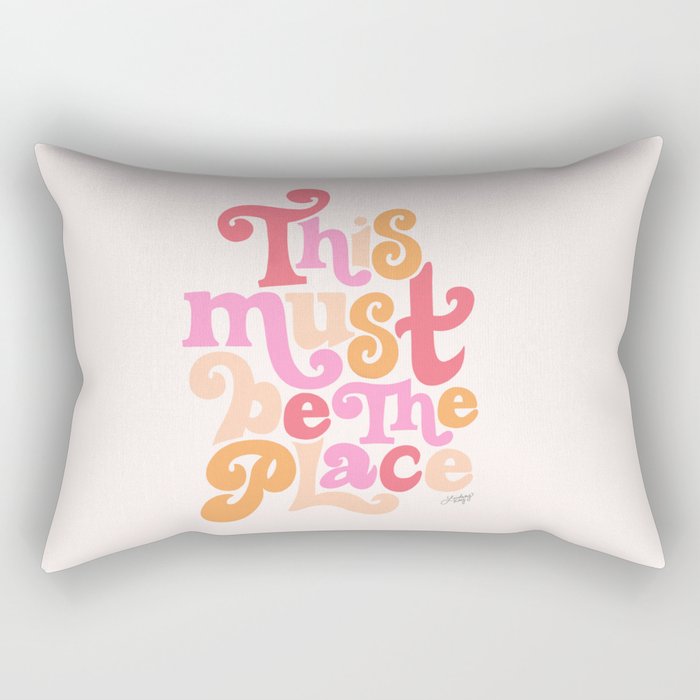 This Must Be the Place (Pink Palette) Rectangular Pillow