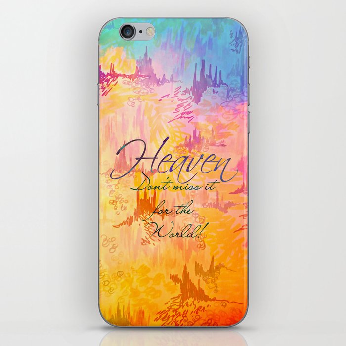 HEAVEN Don't Miss It for the World, Happy Watercolor Pastel Colorful Typography Christian Painting iPhone Skin