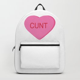 Candy Heart - Cunt Backpack | Romance, Heart, Candy, Text, Candyheart, Candies, Typography, Quote, Dessert, Valentine 