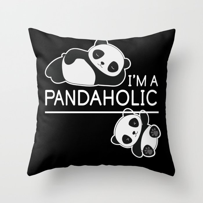 I Am A Pandaholic Panda Throw Pillow