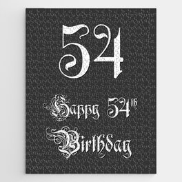[ Thumbnail: Happy 54th Birthday - Fancy, Ornate, Intricate Look Jigsaw Puzzle ]