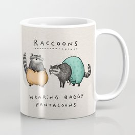 Raccoons Wearing Baggy Pantaloons Coffee Mug