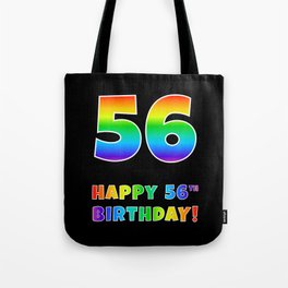 [ Thumbnail: HAPPY 56TH BIRTHDAY - Multicolored Rainbow Spectrum Gradient Tote Bag ]
