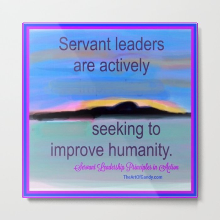 Servant Leadership in Action Metal Print
