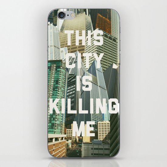 This City Is Killing Me iPhone Skin