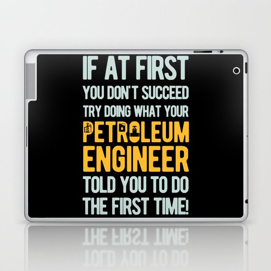 Funny Petroleum Engineer Engineering Laptop & iPad Skin