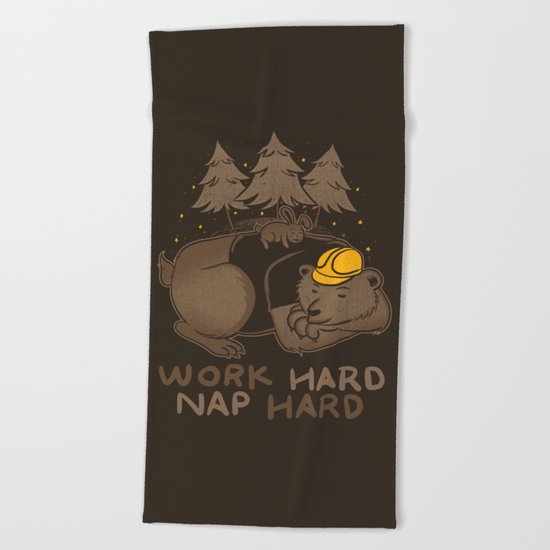 Work Hard Nap Hard Beach Towel