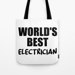 electrician best in the world Tote Bag