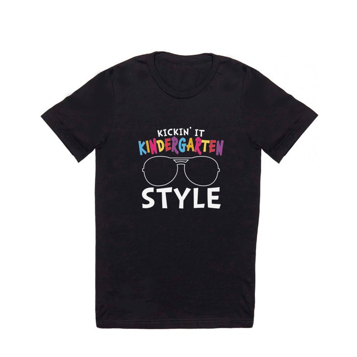 Kickin' It Kindergarten Style T Shirt