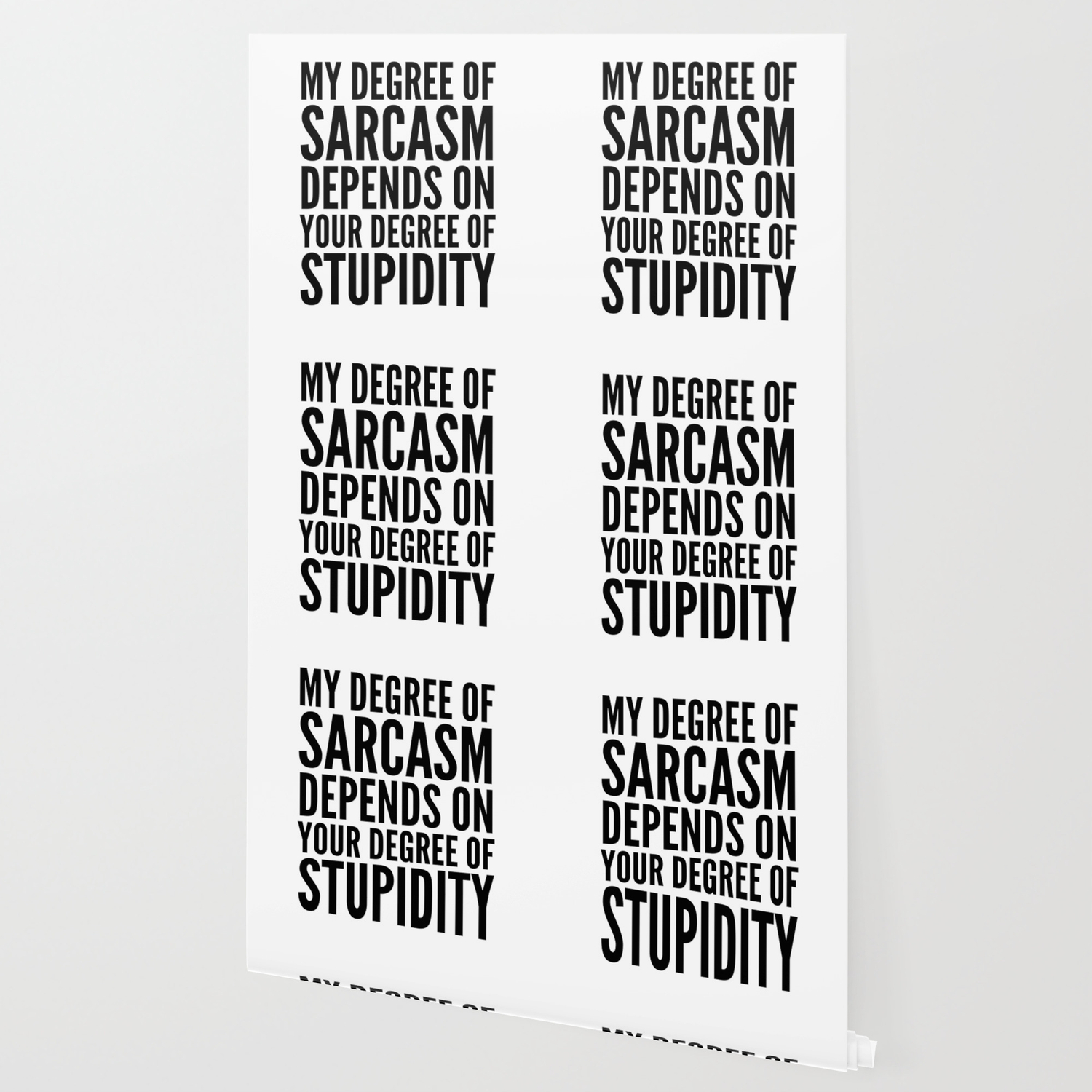 Degree Of Sarcasm Wallpaper By Creativeangel Society6