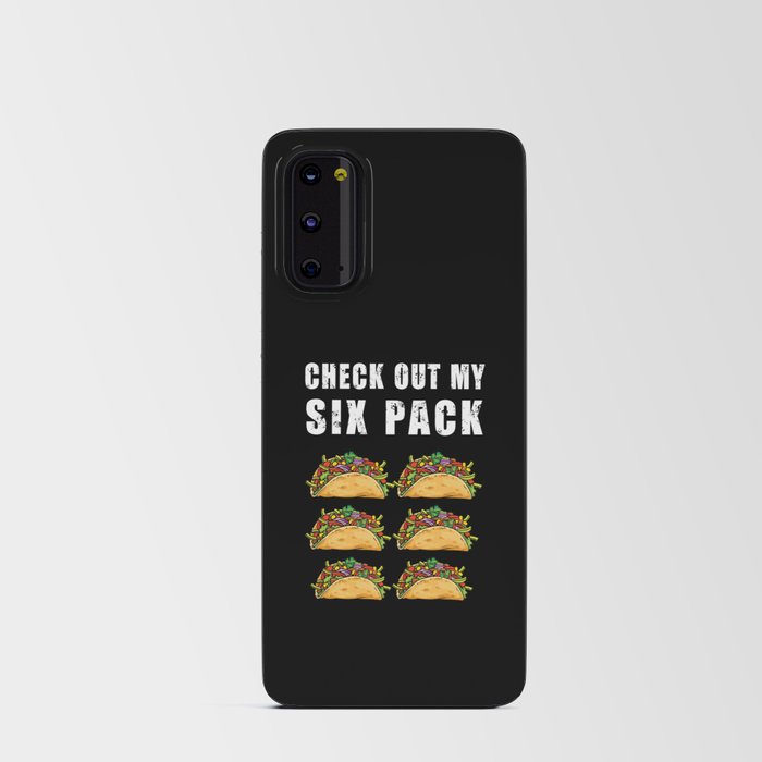 Check Out My Six Pack Tacos - Funny Gym Android Card Case