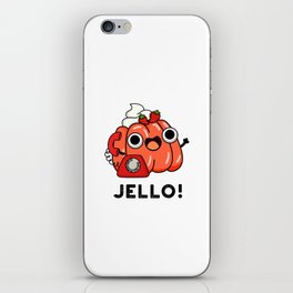 Jello Cute Hello On Phone Pun iPhone Skin