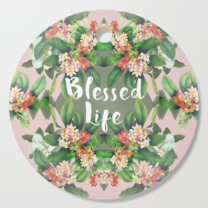 Blessed Life (pink version) Cutting Board
