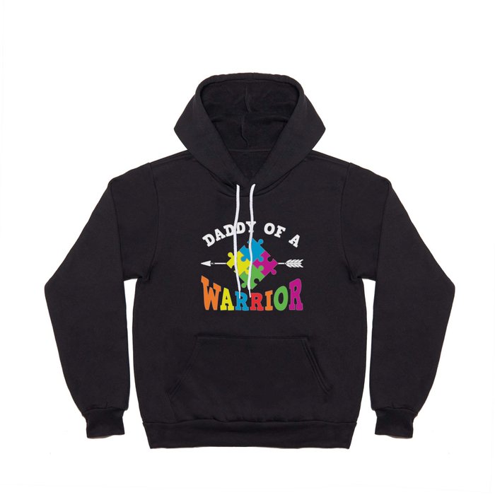 Daddy Of A Warrior Autism Awareness Hoody