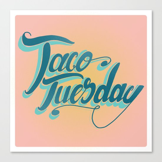 Taco Tuesday Canvas Print