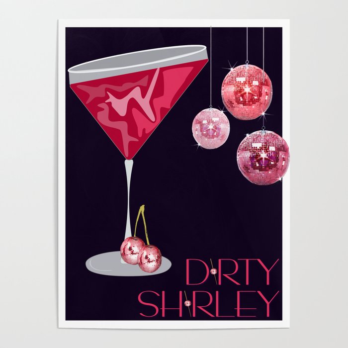 Dirty Shirley Disco Poster