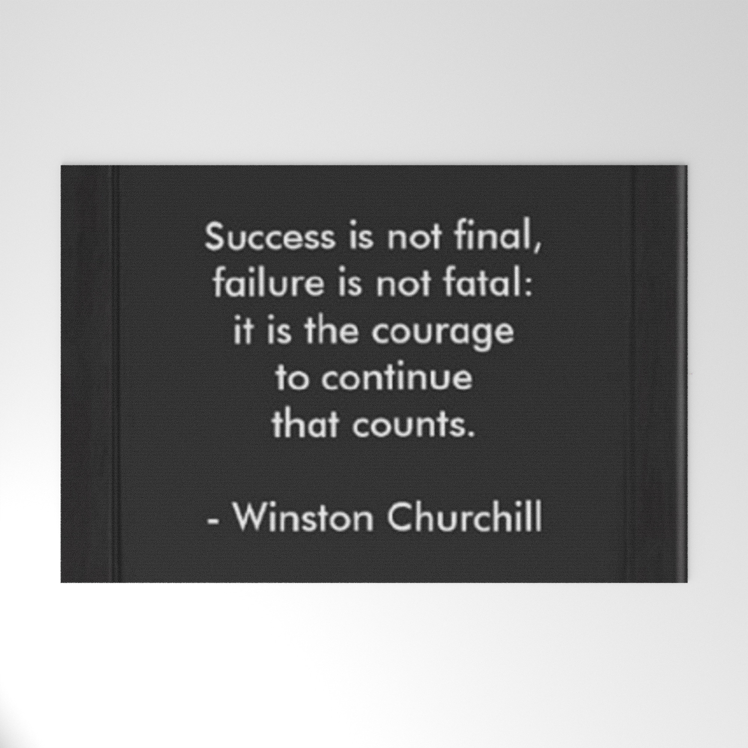 Winston Churchill Success Quote Art Famous Quotes Inspirational Quote Corbin Henry Welcome Mat By Corbinhenry Society6