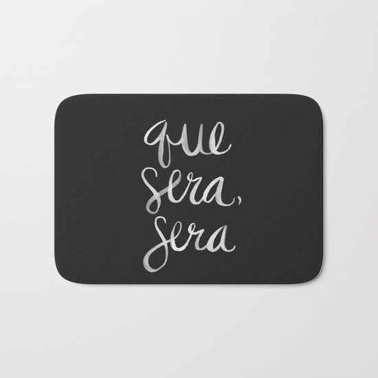 Whatever Will Be, Will Be – White Ink Bath Mat