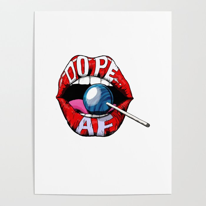 Dope Lips Poster