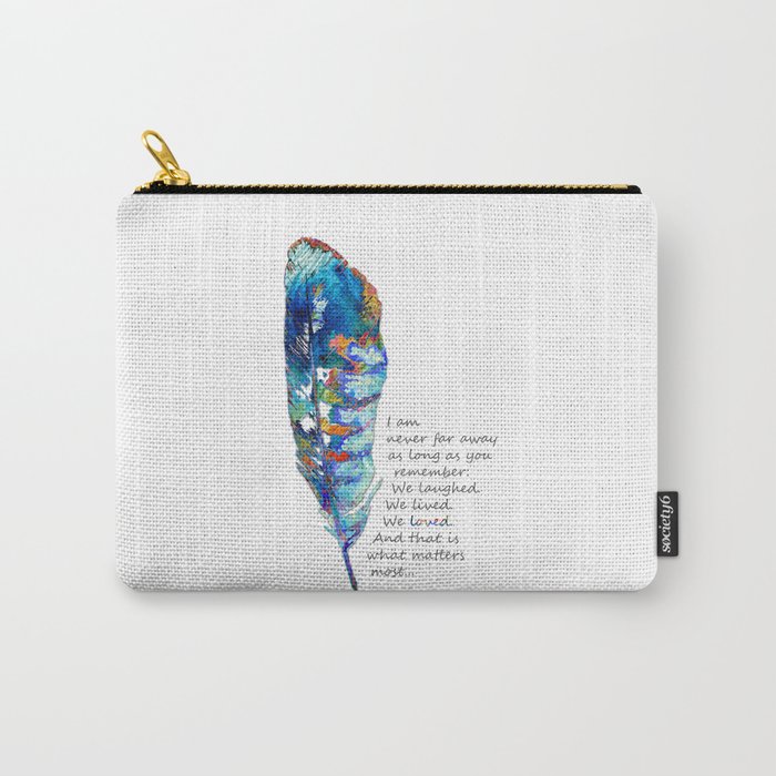 Comforting Art Colorful Feather - We Loved Carry-All Pouch