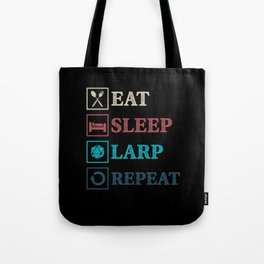 Eat Sleep Larp Repeat Geeky Fantasy RPG Tote Bag