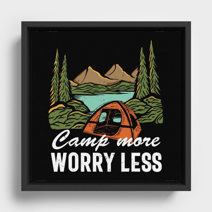 Camp More Worry Less Camping Funny Framed Canvas
