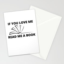 If You Love Me Read A Book To Me books Stationery Card