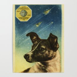 Laika — Soviet vintage space poster [Sovietwave] Poster