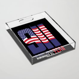Patriot Day Never Forget 911 Anniversary Acrylic Tray