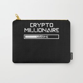 Crypto Milionaire Loading Carry-All Pouch