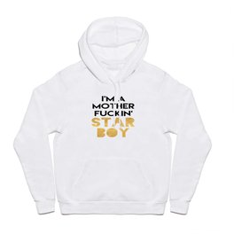 I'M A MOTHERFUCKING STARBOY Hoody