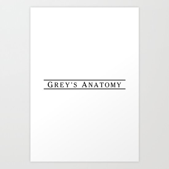 grey's anatomy logo / white Art Print by ichbcrane | Society6