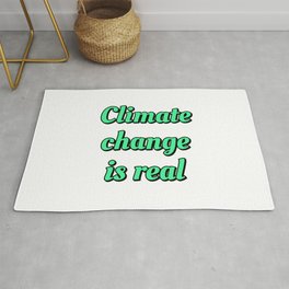 Climate Change Is Real  Rug