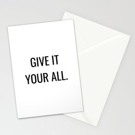 give it your all Stationery Card