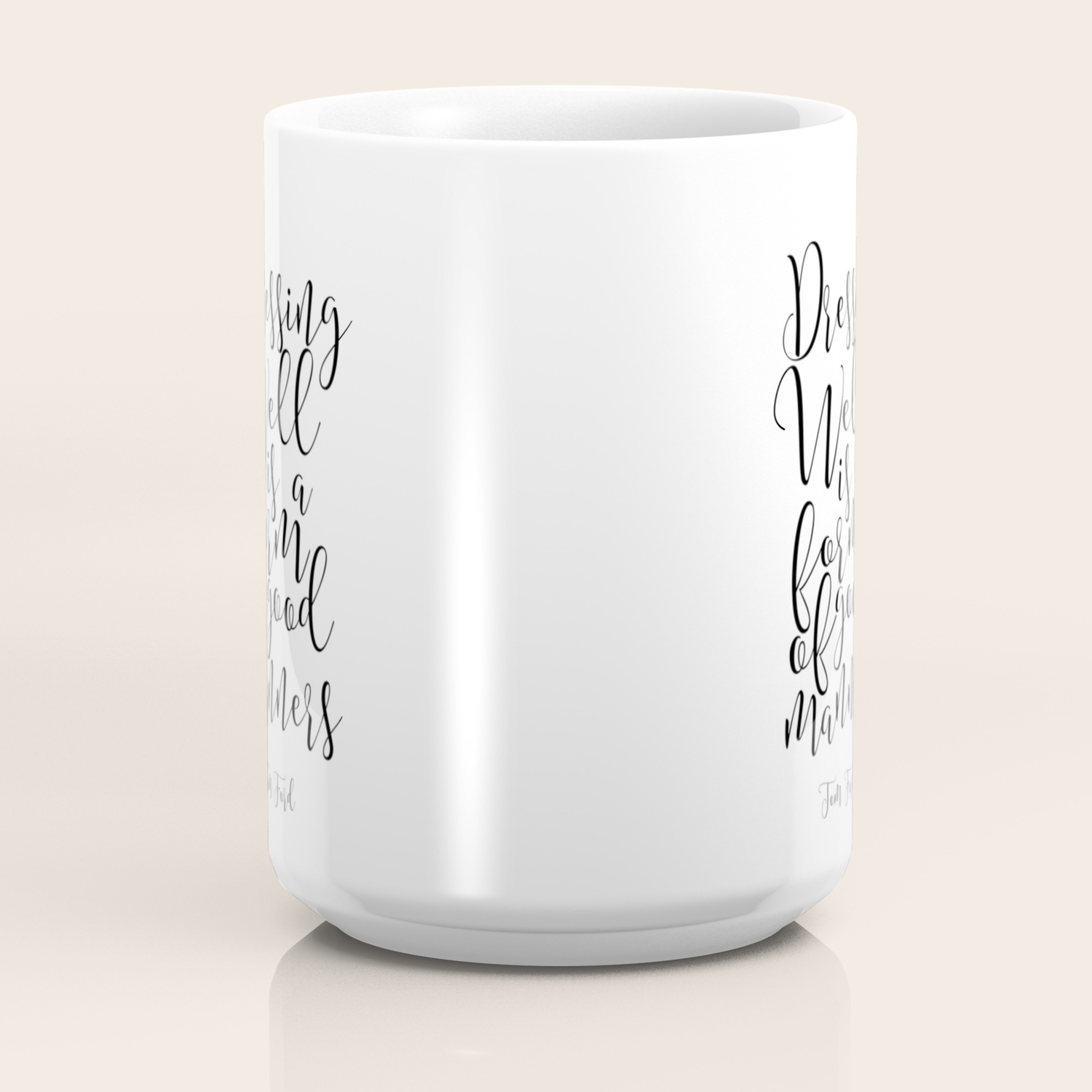 Gift For Him Husband Birthday Gift Modern Print Typography Print Quote Prints Dressing Well Coffee Mug By Typohouseart Society6